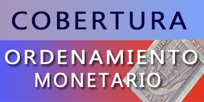 Cobertura Ordenamiento monetario
